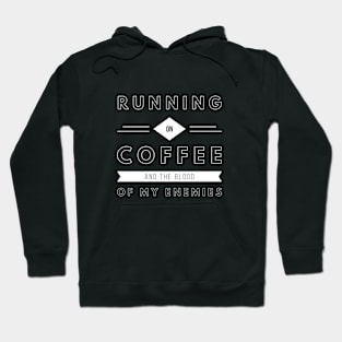 Running On Coffee Hoodie